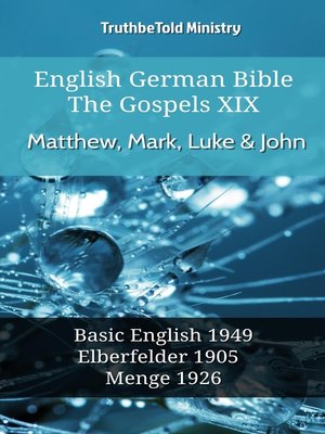 cover image of English German Bible--The Gospels XIX--Matthew, Mark, Luke & John